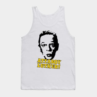 The Ghost And Mr. Chicken Attaboy Luther Tank Top